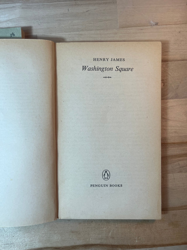 Henry James ~ Washington Square & The Europeans ~ Penguin Modern Classics