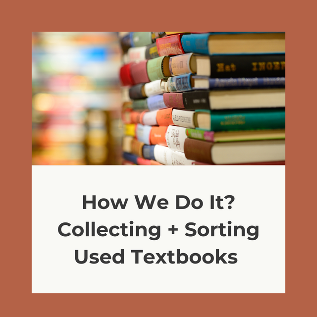 How We Do It? Collecting and Sorting Used Textbooks
