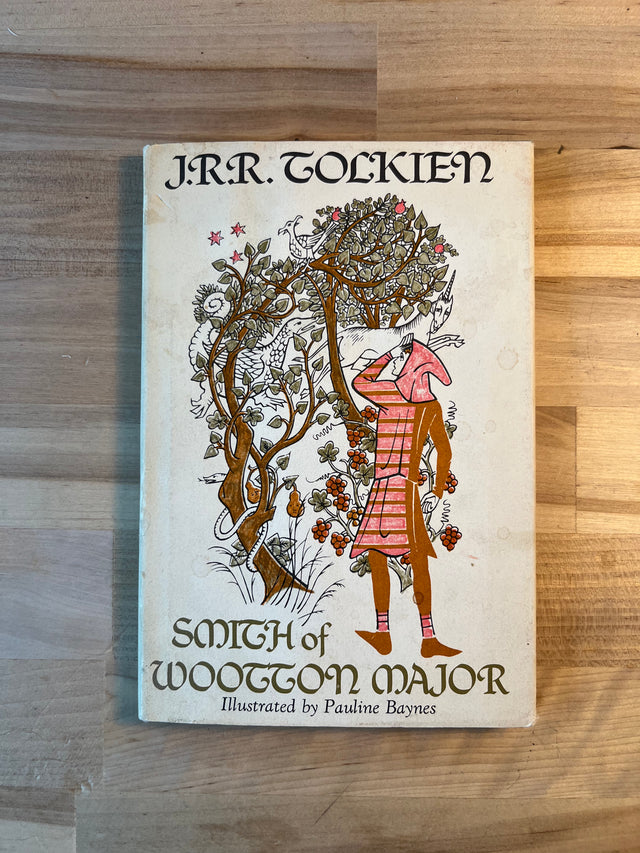 Smith of Wooten Major ~ J.R.R. Tolkien ~ Illustrations by Pauline Baynes