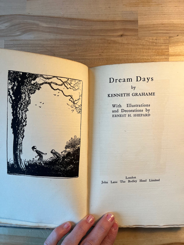 Dream Days ~ Signed by Kenneth Grahame and Ernest Shepard