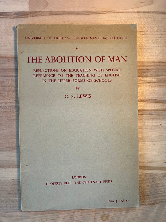 The Abolition of Man by C.S. Lewis