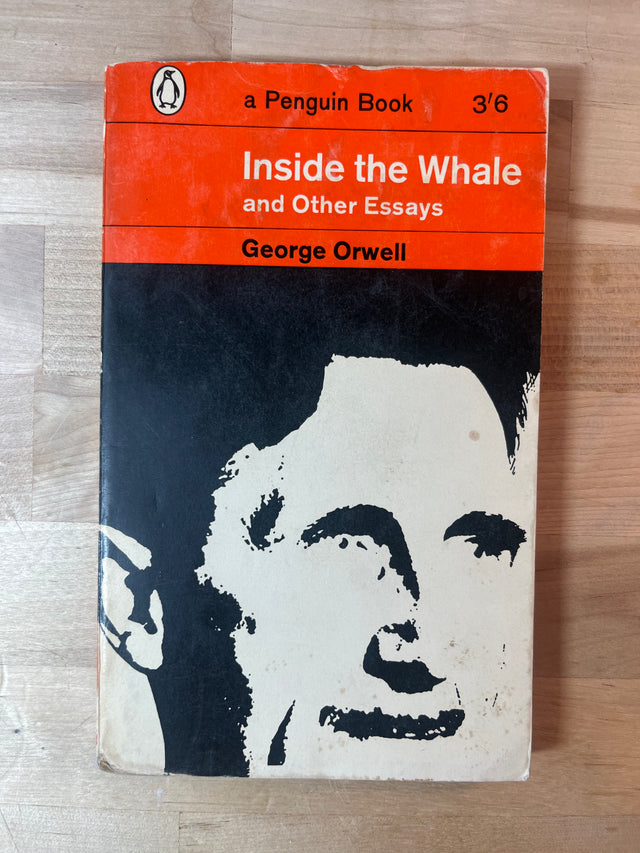 George Orwell ~ Inside the Whale and Other Essays