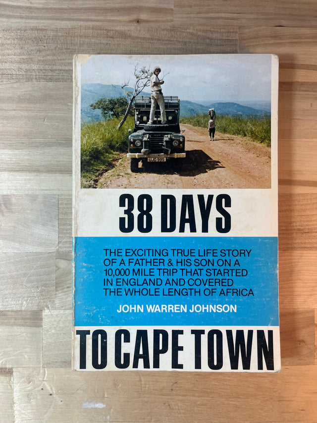 38 Days to Cape Town - John Warren Johnson